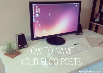 how-to-name-your-blog-posts